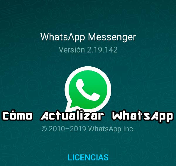 Tutorial Cómo Actualizar WhatsApp a la Última Versión