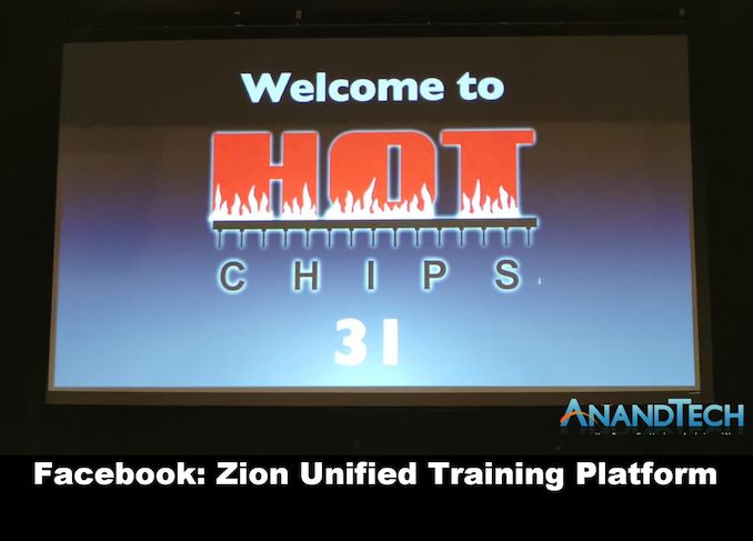 Hot Chips 31 Live-Blogs: Facebook Zion Unified Training Platform