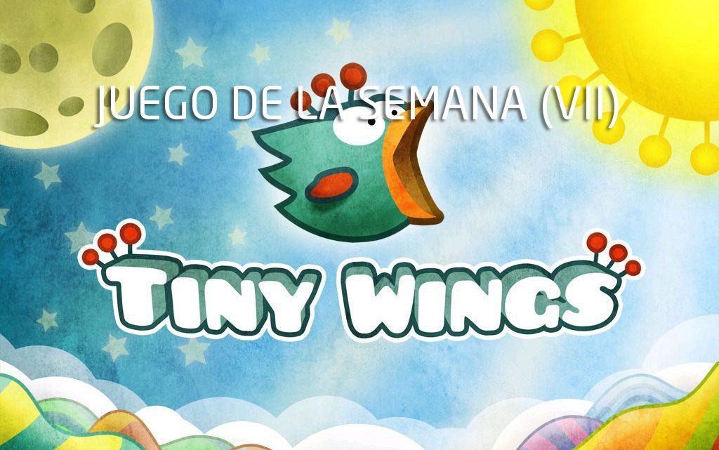 Das Spiel dieser Woche (VII): Tiny Wings 1