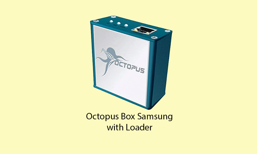 Laden Sie Samsung Octopus Box 1.9.4 mit dem Ladegerät herunter: Wie reparieren Sie Ihr Samsung-Gerät?