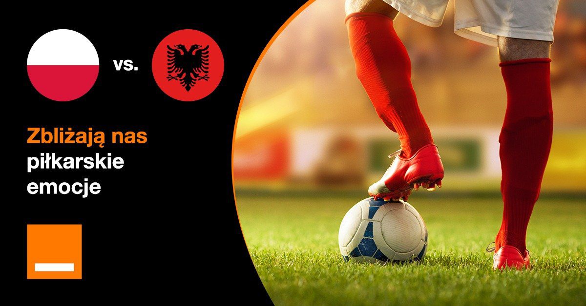 Für 4 Tore im Spiel Polen - Albanien haben Orange Kunden 4 GB kostenloses Internet 99