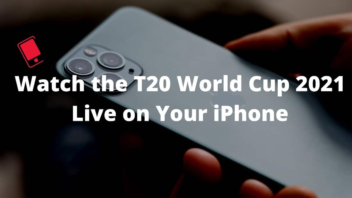 So sehen Sie die T20-Weltmeisterschaft 2021 live auf Ihrem iPhone 253