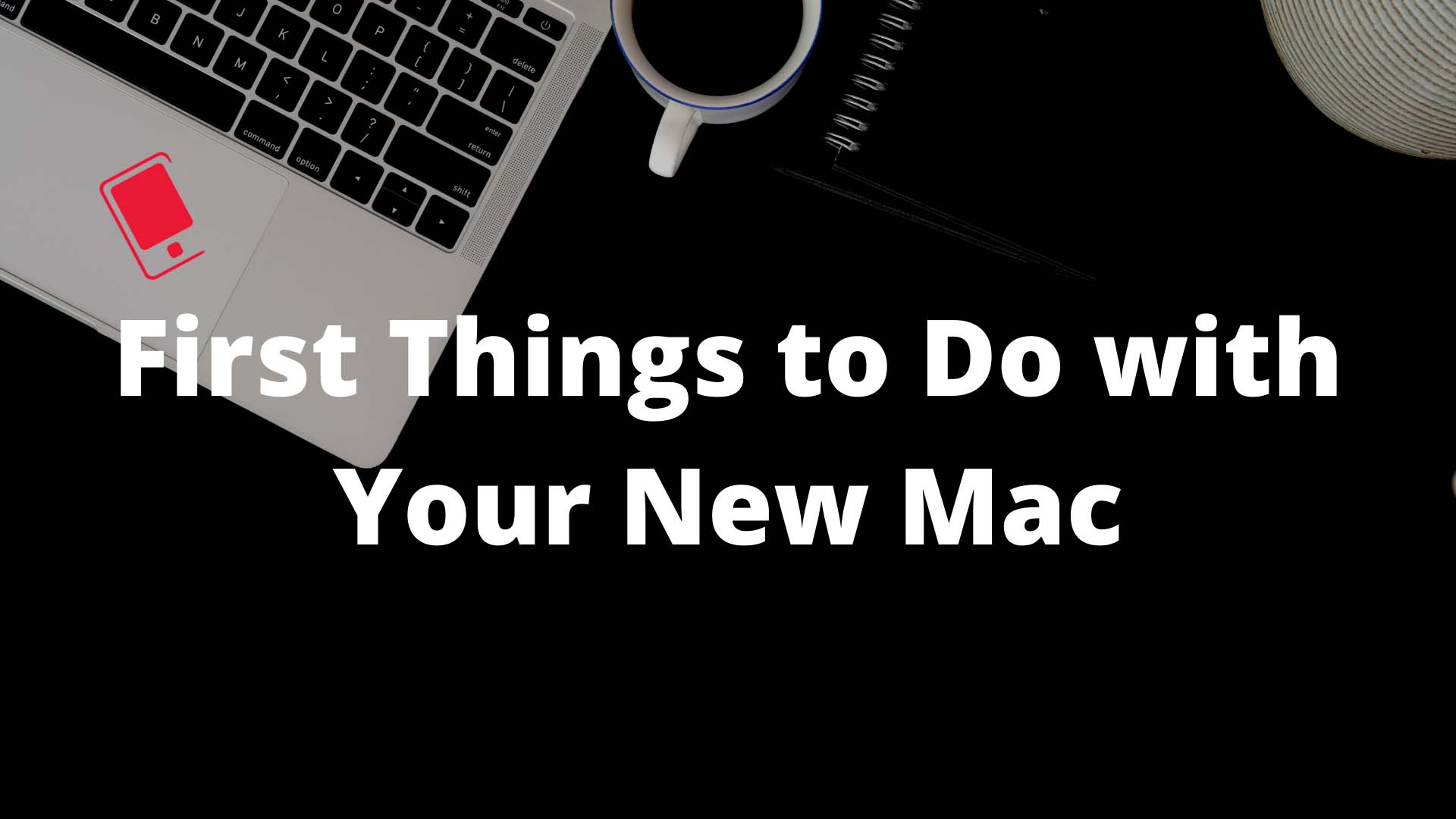Top 15 Dinge, die Sie mit Ihrem neuen iMac, MacBook Air oder MacBook Pro machen können 2