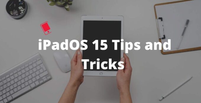Top 25+ iPadOS 15 Tipps und Tricks 53