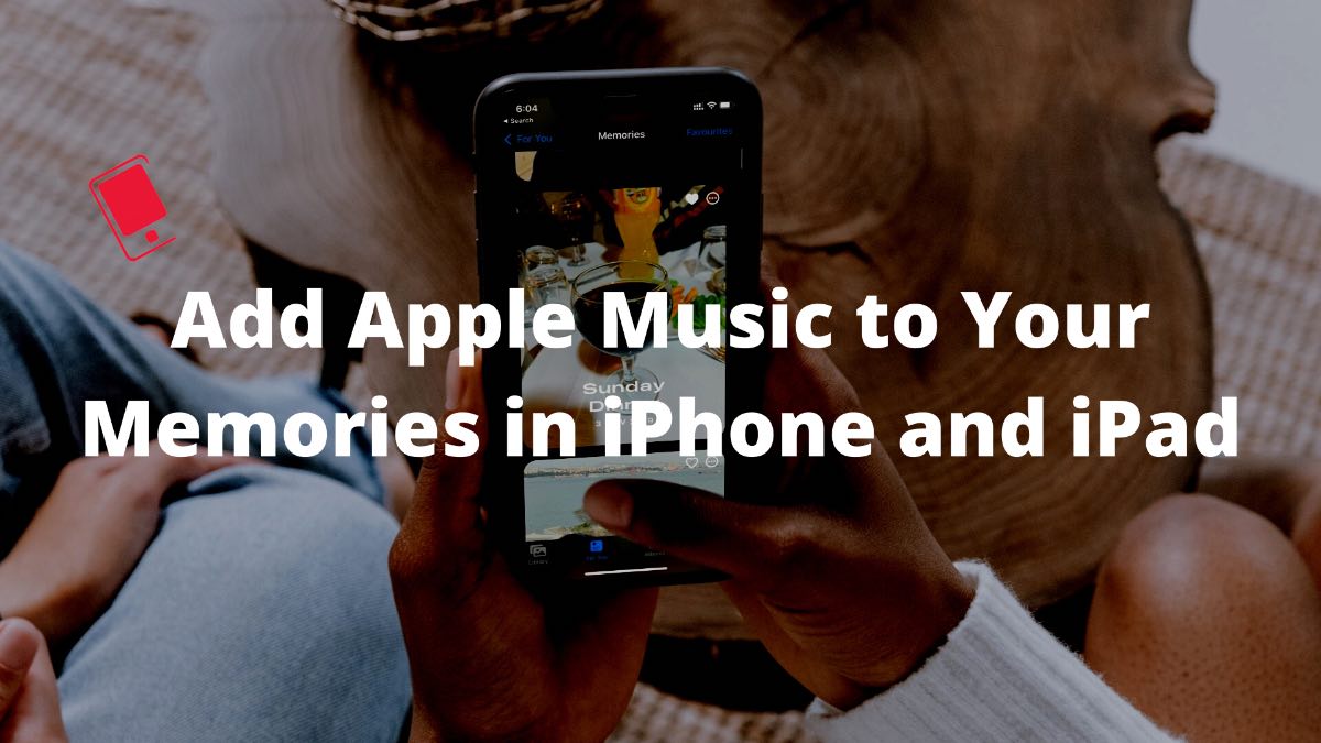 iOS 15: Wie man . hinzufügt Apple Musik zu Ihren Erinnerungen in Fotos auf dem iPhone 11